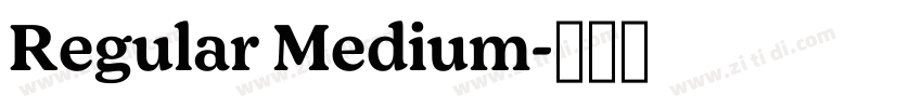Regular Medium字体转换